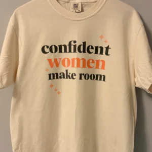 Confident Women Make Room | Executive Mama Tee