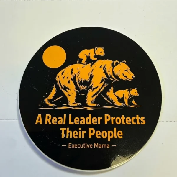 True Leader Sticker A Real Leader Protects Their People Sticker - Four Pack Of Love